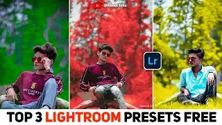 Top 3 Lightroom Presets Free Download || Lightroom Presets 2020 || Bdrock Editz