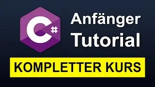 C# Tutorial | kompletter Kurs für Anfänger