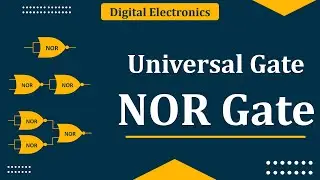 NOR gate as universal gate | All gate using NOR gate