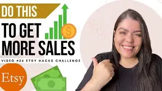 Etsy Hacks Challenge | How Get Sales On Etsy | Increase Etsy Sales | Nancy Badillo