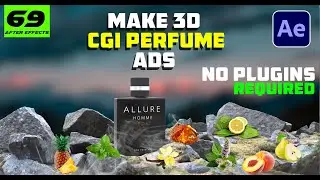 After Effects Class - 69 | How to make CGI PERFUME Ads. | No PLUGINS Required !