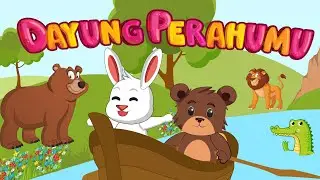 Dayung Dayung Perahuku (Row Row Row Your Boat)| Lagu Anak