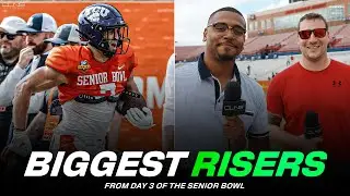 Biggest RISERS From the 2025 Senior Bowl