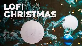 Lofi Christmas Music 🎄 Covers Of Popular Songs Lofi Remix