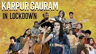 Karpur Gauram - Maati Baani | 9 Countries in Lockdown Collab | 