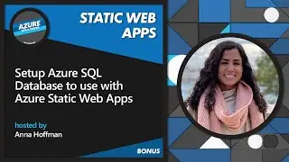 Setup Azure SQL Database to use with Azure Static Web Apps [17 of 22] | Azure Tips and Tricks