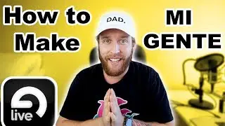 How to make Mi Gente | Ableton