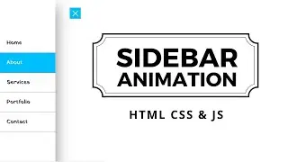 Awesome Side Navbar Animation using HTML CSS & JS