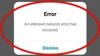 An Unknown Network Error Has Occurred Instagram Login