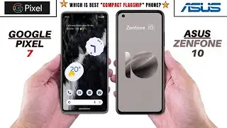 Asus Zenfone 9 Vs Google pixel 7