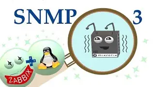 snmp, часть 3 MikroTik zabbix 5.0