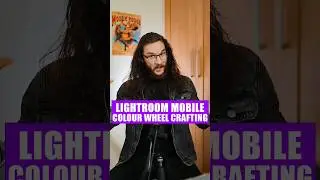 Editing with Lightroom colour wheels! 