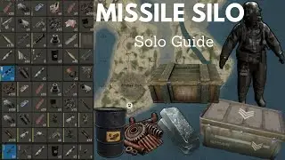 *Solo* Rust Missile Silo Guide