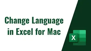 How to Change Language in Excel 2019 for Mac | Microsoft Office for macOS