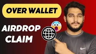 Over Protocol Airdrop Claim Date || Over Wallet Airdrop Listing Date