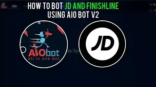 How to bot JD and Finishline with AIO Bot V2