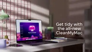 Tidy Up Your Mac: Discover the new CleanMyMac by MacPaw