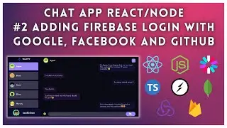 Realtime Chat App #2 Adding Firebase Login With Google, Facebook and GitHub | JavaScript Debouncing