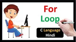 For Loop in C Language-Hindi