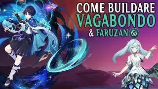 Come Buildare Vagabondo + Faruzan Supporto | Genshin Impact [ITA]