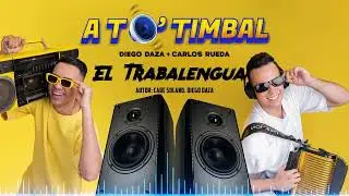 Diego Daza, Carlos Rueda - El Trabalengua (Audio)