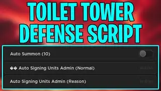 Toilet Tower Defense Script GUI / Hack (AUTOFARM + MORE) *PASTEBIN 2024*