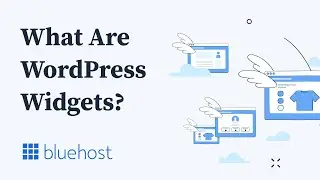 What Are WordPress Widgets?