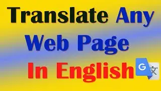 How To Translate Web Page In English (Easy Steps)