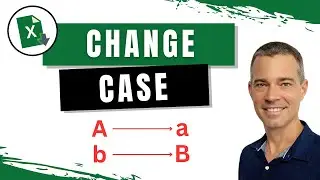 Change Text CASE in Excel | WITH and WITHOUT Functions | Lower, Upper and Proper Case