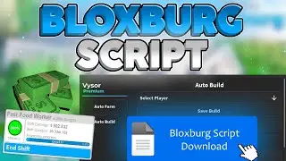 [NEW] BLOXBURG SCRIPT [ AUTO BUILD + AUTO FARM + TP ] *pastebin*