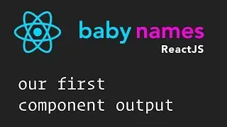 ReactJS Beginner Series: #3 - Our First Component Output