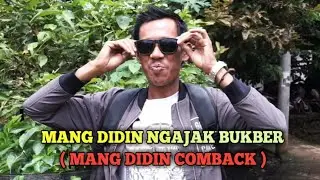 Mang Didin Ngajak Bukber (Mang Didin Comeback)