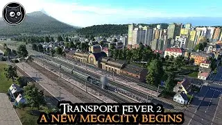 The Great City VOS - Transport Fever 2 HARDMODE | FULL GAME Very Hard Part 17