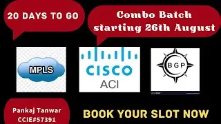 Combo Weekend Batch (Advanced BGP+MPLS L3VPN+ CISCO ACI Network Centric theory Deep Dive)