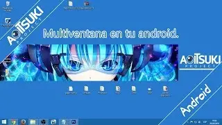 Activar multiventana en tu android 2018