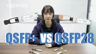 QSFP+ vs QSFP28 Transceiver : What is the Difference? | QSFPTEK