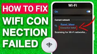 How to Fix Wifi Connection Failed (Any Device) | Wifi Connection Problem | Fix WIFI Not Connecting