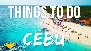 THINGS TO DO IN CEBU PHILIPPINES |Travel Vlog 2020