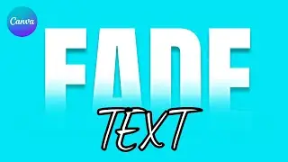 Canva Fade text Effect Tutorial