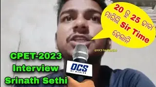 CPET-2023 Interview With Shrinath Sethi//Odisha PG Entrance Exam 2023 Interaction With Srinath Sethi