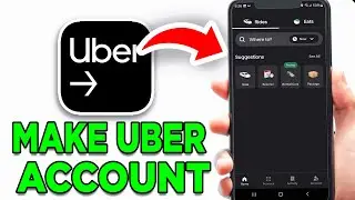 How To Create Uber Account 2024! - Sign Up To Uber