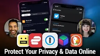 Protect Your Privacy and Data Online - VPNs, Content Blockers, Password Managers, and more