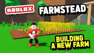 Starting a NEW LIFE as a FARMER in Roblox Farmstead