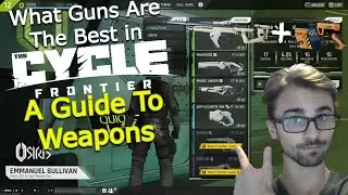 What Guns Are BEST? - The Cycle: Frontier