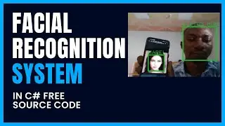 Facial Recognition System in C# Free Source Code