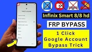 Infinix Smart 8/8 HD (X6525) Frp Bypass Without Pc - No Activity Launcher - No XShare - No YouTube