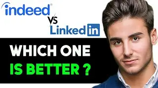 INDEED VS LINKEDIN WHICH IS BETTER 2024! (FULL GUIDE)