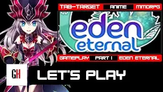 Eden Eternal Let's Play - Part 1