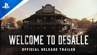 Hunt: Showdown - Welcome to DeSalle - Official Release Trailer | PS4