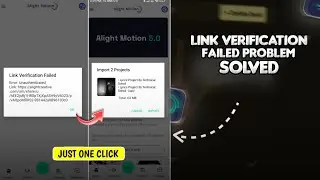 Alight Motion Link Verification Problem Solved | Link Verification Server Failed Alight Motion